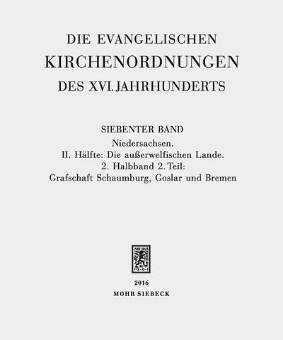 Die evangelischen Kirchenordnungen des XVI. Jahrhunderts