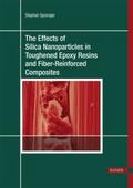 The Effects of Silica Nanoparticles in Toughened Epoxy Resins and Fiber-Reinforced Composites