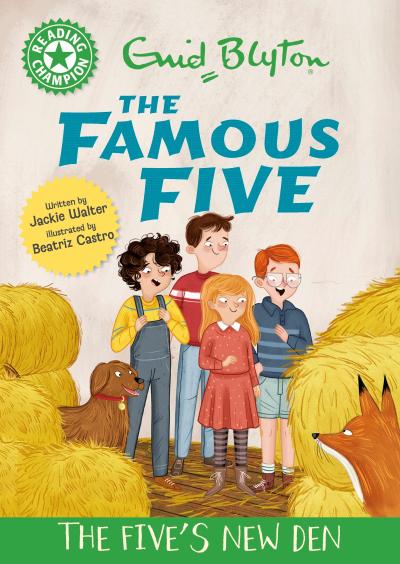 Reading Champion: The Famous Five: The Five’s New Den