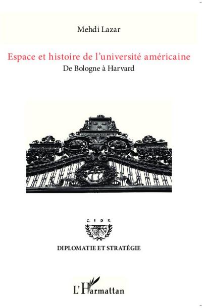 Espace et histoire de l’université américaine