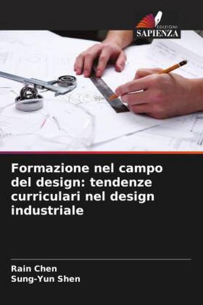 Formazione nel campo del design: tendenze curriculari nel design industriale