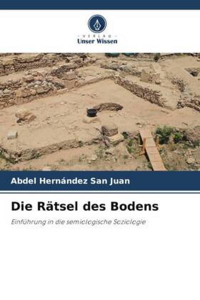 Die Rätsel des Bodens