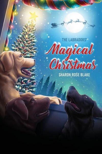 The Labradors’ Magical Christmas