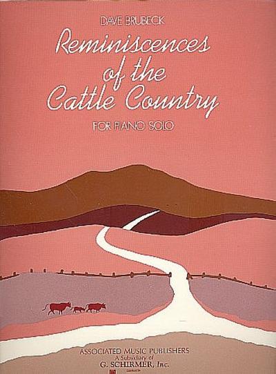 Reminiscences of the cattle country:for piano solo