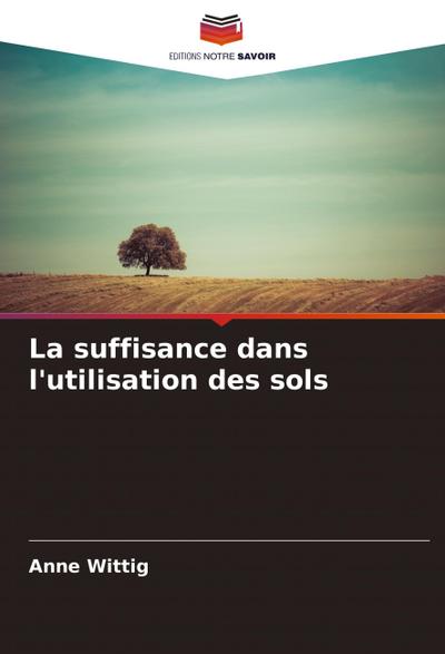 La suffisance dans l’utilisation des sols