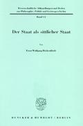 Der Staat als sittlicher Staat.