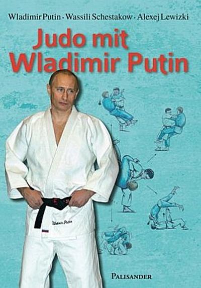 Judo mit Wladimir Putin