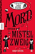 Mord unterm Mistelzweig von Robin Stevens | Buch