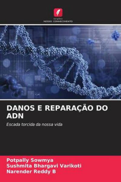 DANOS E REPARAÇÃO DO ADN