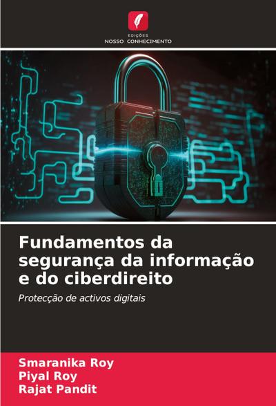 Fundamentos da segurança da informação e do ciberdireito