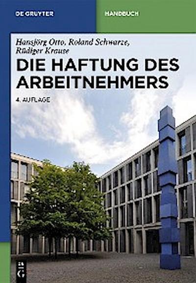 Die Haftung des Arbeitnehmers