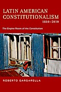 Latin American Constitutionalism,1810-2010