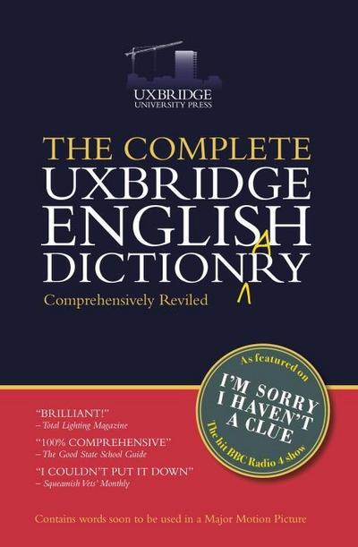 The Unabridged Uxbridge English Dictionary