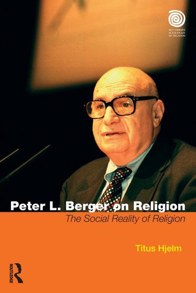 Peter L. Berger on Religion