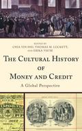 The Cultural History of Money and Credit
