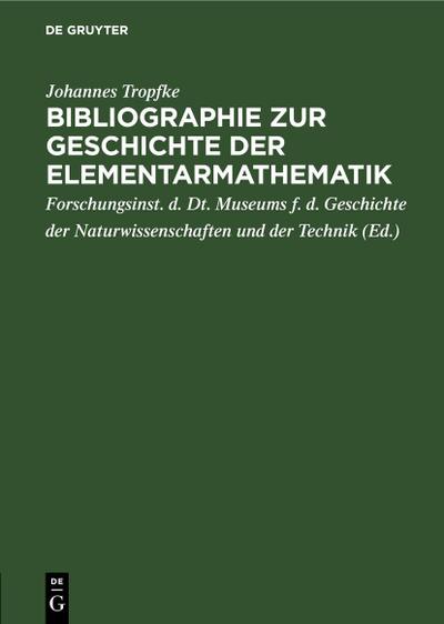Bibliographie zur Geschichte der Elementarmathematik