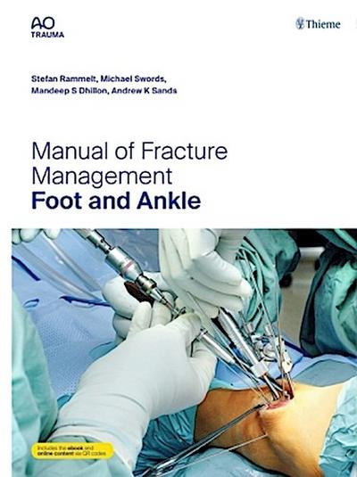 Manual of Fracture Management - Foot and Ankle