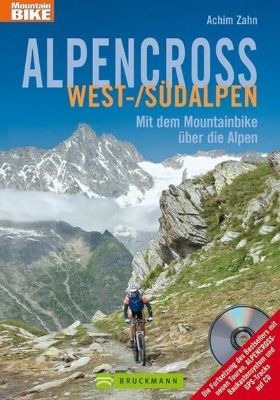 Alpencross West-/Südalpen, m. CD-ROM