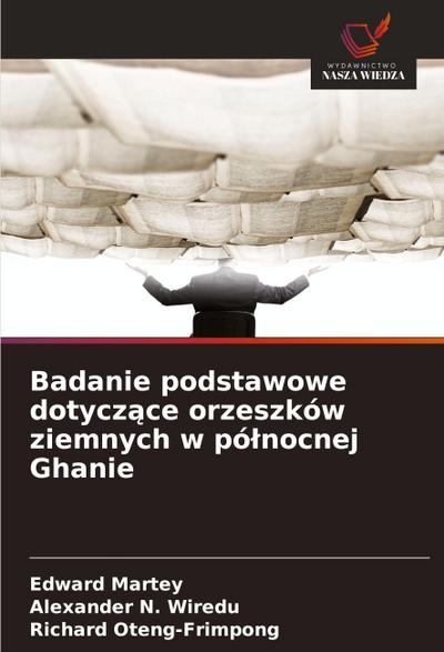 Badanie podstawowe dotycz¿ce orzeszków ziemnych w pó¿nocnej Ghanie