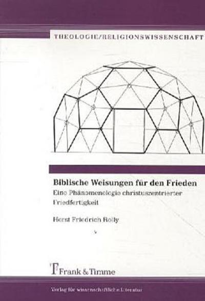Biblische Weisungen für den Frieden