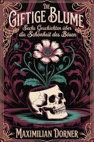 Die giftige Blume