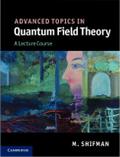 Advanced Topics in Quantum Field Theory