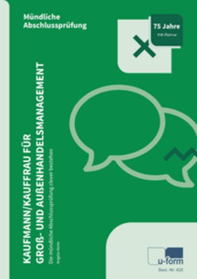 Kaufmann/Kauffrau für Groß- und Außenhandelsmanagement