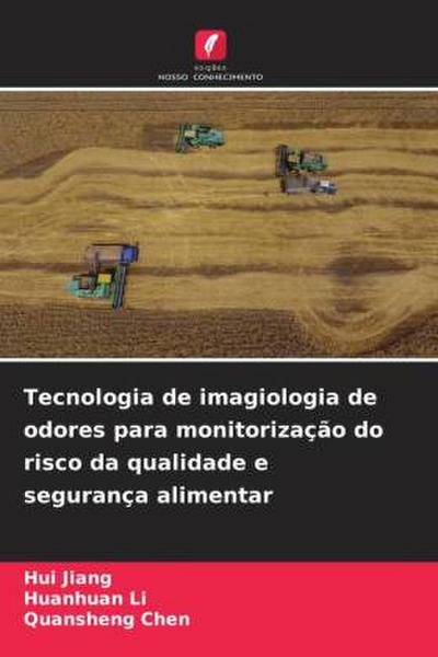 Tecnologia de imagiologia de odores para monitorização do risco da qualidade e segurança alimentar