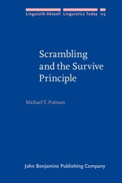 Scrambling and the Survive Principle