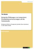 Reziproke Wirkungen von temporären Produktliniener