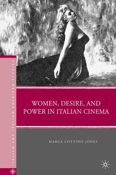 Women, Desire, and Power in Italian Cinema