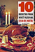 10 Receitas para você fazer na ceia de natal