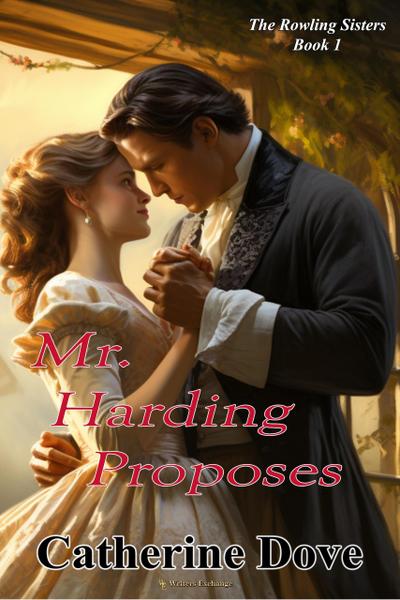 Mr Harding Proposes (The Rowland Sisters Trilogy, #1)