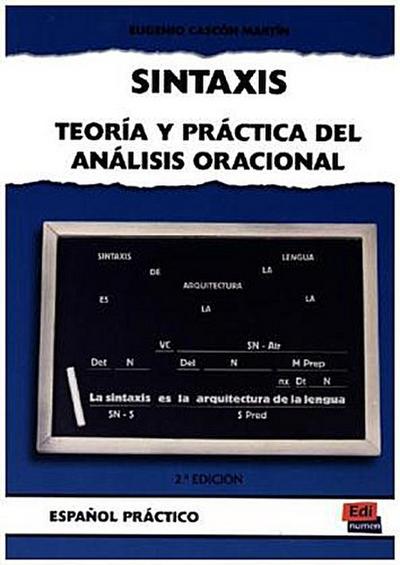 Sintaxis : teoría y prácticas del análisis oracional