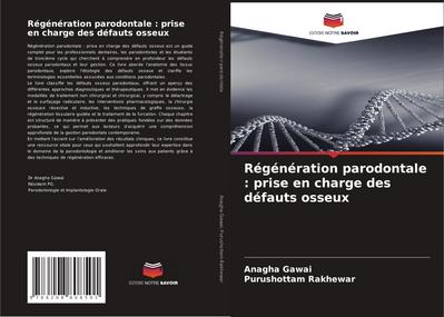 Régénération parodontale : prise en charge des défauts osseux