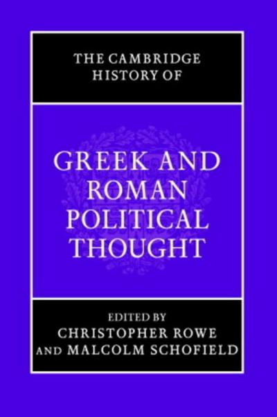 The Cambridge History of Greek and Roman Political Thought