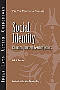 Social Identity: Knowing Yourself, Leading Others