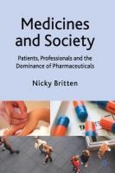 Medicines and Society