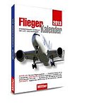 FliegerKalender 2013: Internationales Jahrbuch der Luft- und Raumfahrt