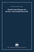 Aktuelle Entwicklungen des Kirchen- und Staatskirchenrechts