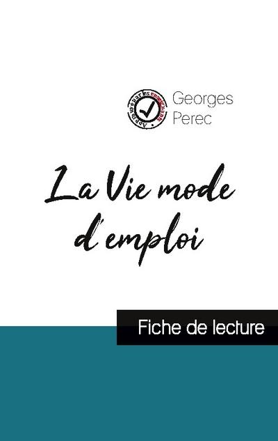 La Vie mode d’emploi de Georges Perec (fiche de lecture et analyse complète de l’oeuvre)