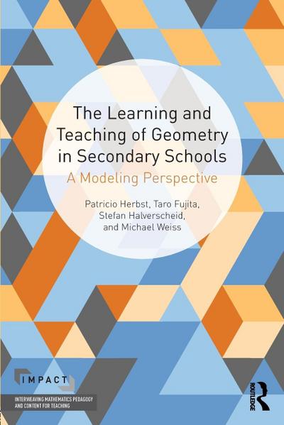 The Learning and Teaching of Geometry in Secondary Schools