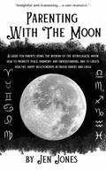 Parenting With The Moon