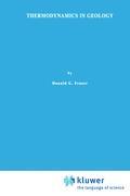 Thermodynamics in Geology: Proceedings of the NATO Advanced Study Institute held in Oxford, England, September 17?27, 1976 (Nato Science Series C:, 30, Band 30)