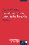 Einführung in die griechische Tragödie
