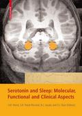 Serotonin: Molecular, Functional and Clinical Aspe