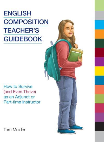 English Composition Teacher’s Guidebook