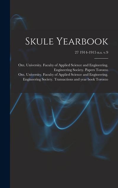 Skule Yearbook; 27 1914-1915 n.s. v.9