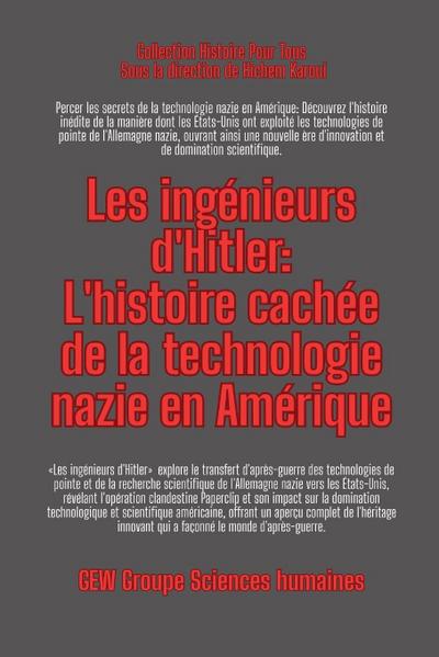 Les ingénieurs d’Hitler
