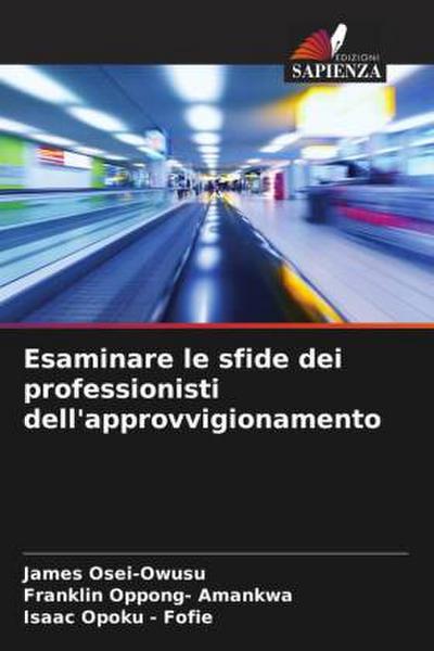 Esaminare le sfide dei professionisti dell’approvvigionamento